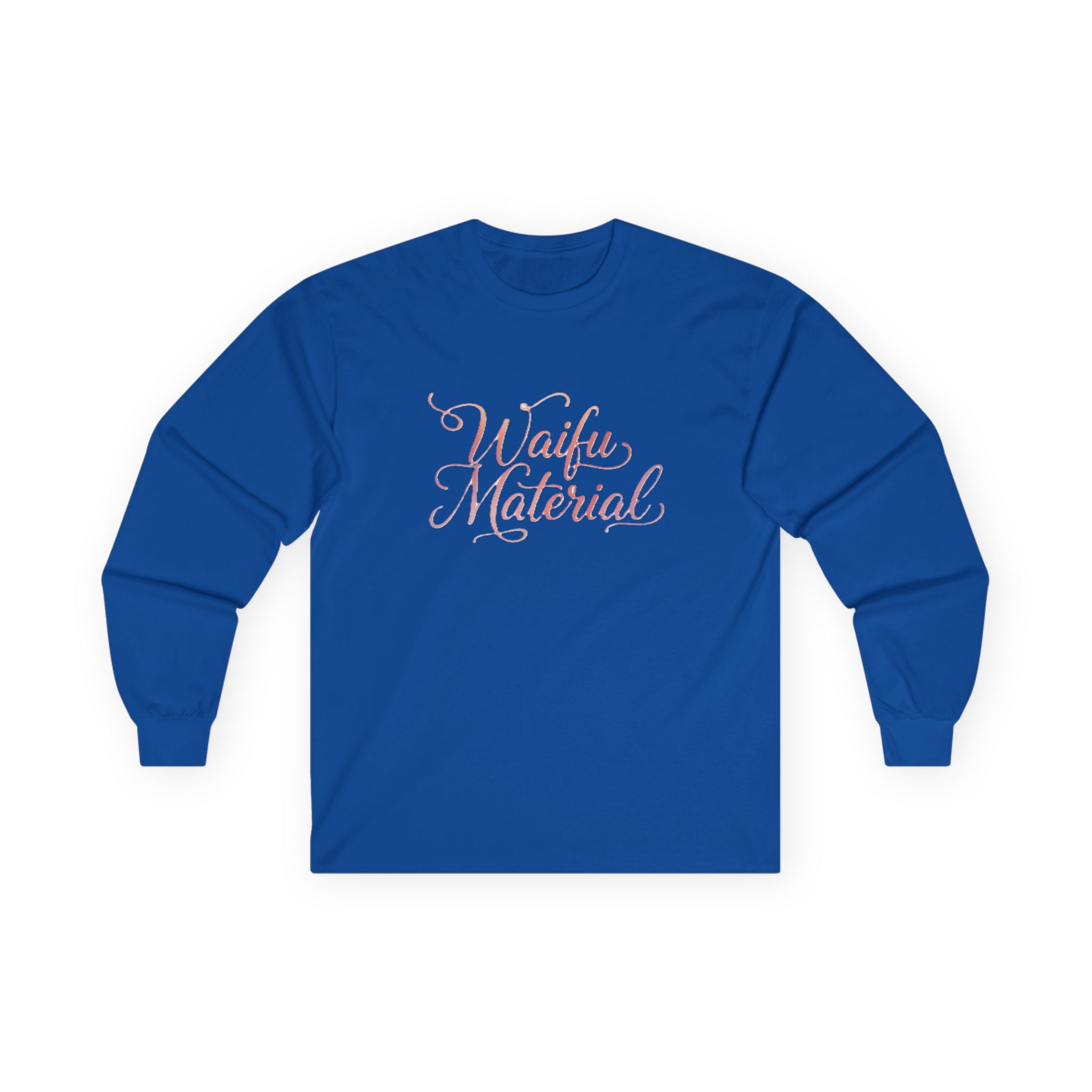 Long Sleeve Tee — "Waifu Material" Script Design - Adult