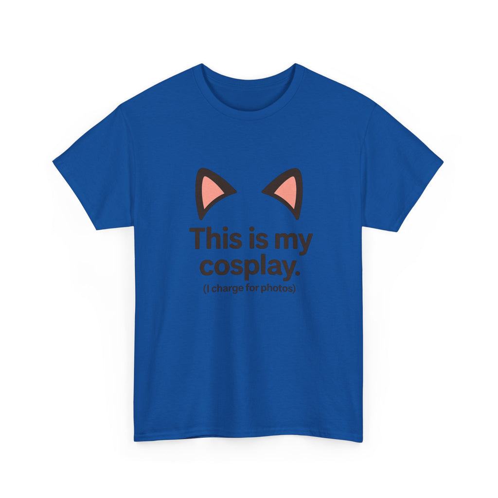 This Is My Cosplay T-Shirt — Cute Cat Ears Graphic Tee (I charge for photos) - Adult