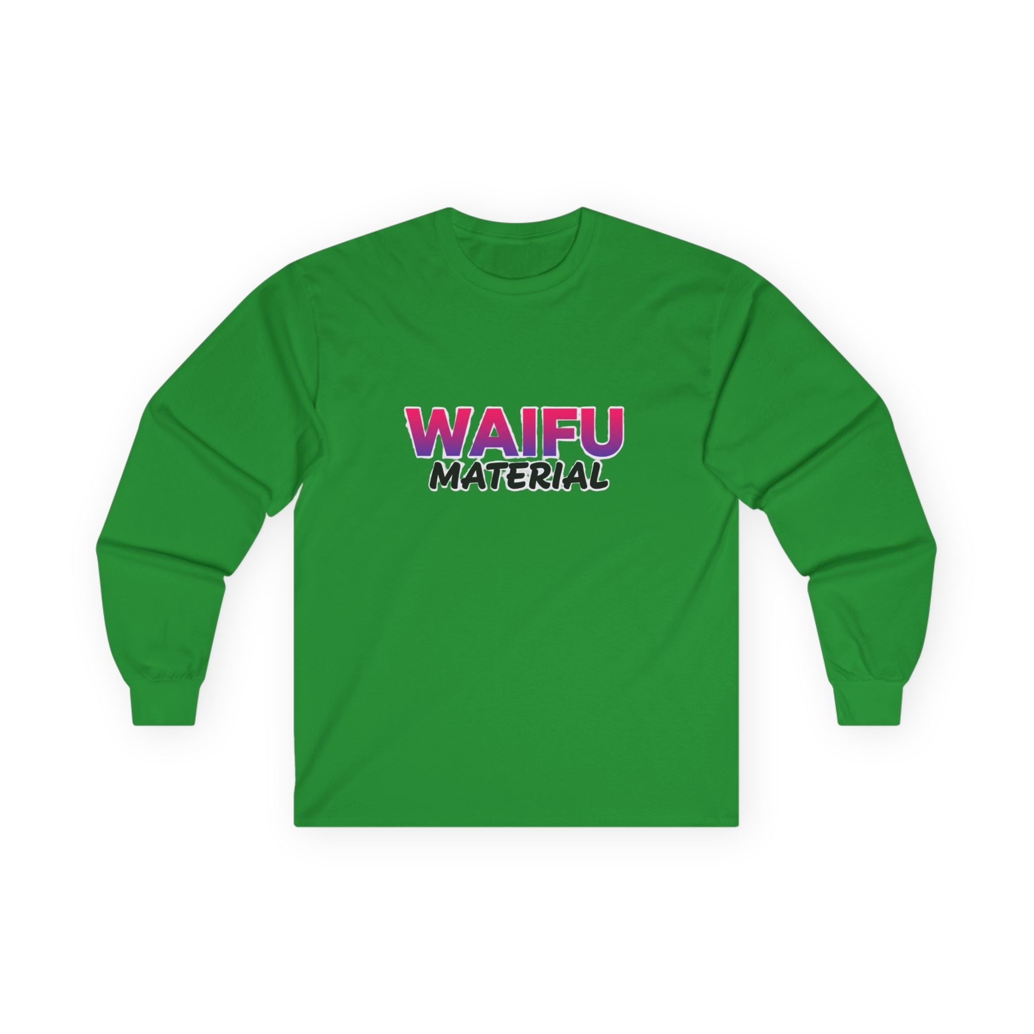 Waifu Material Long Sleeve Tee – Anime Fan Graphic Shirt - Adult