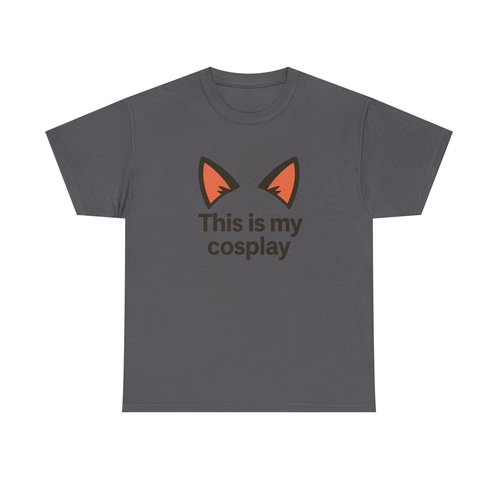 Cosplay Tee — "This is my cosplay" Fox Ear Graphic T-Shirt - Adult