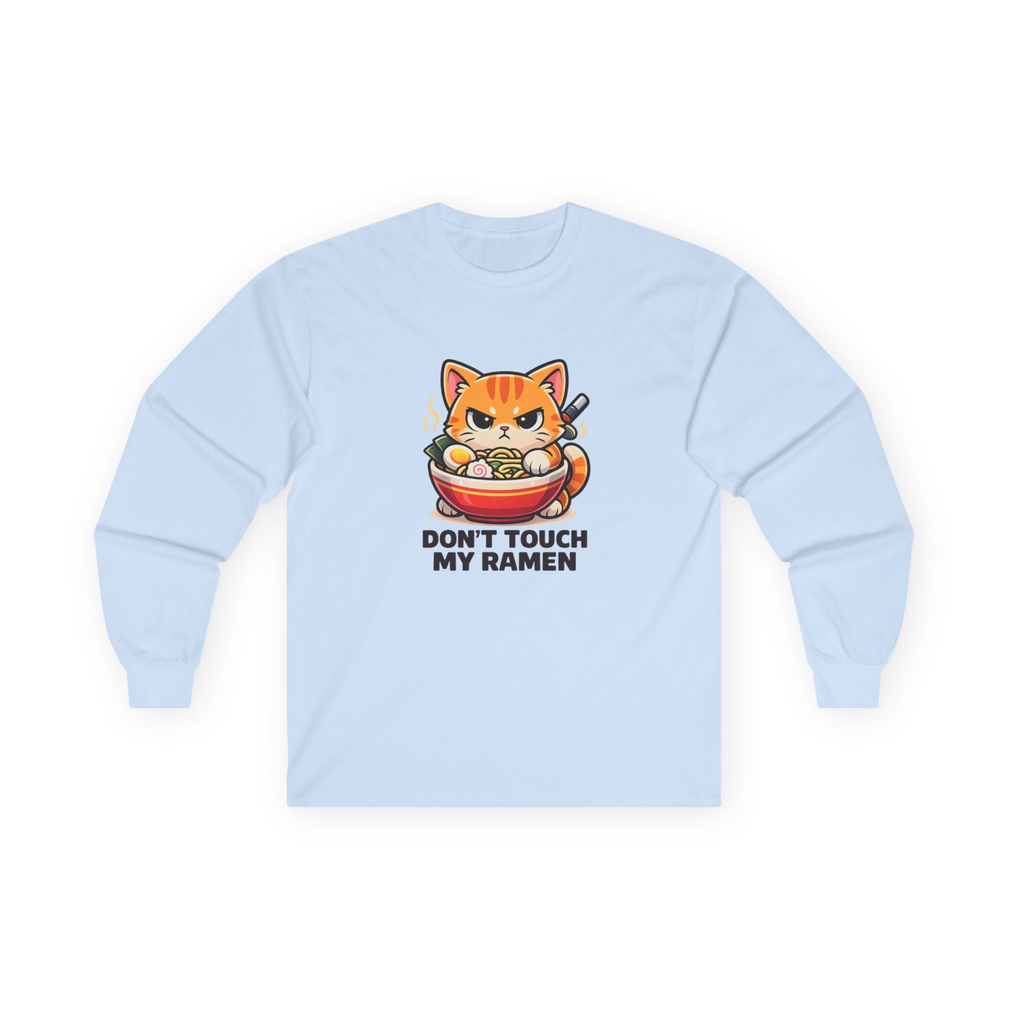 Don't Touch My Ramen Long Sleeve Tee — Cute Angry Cat Ramen Shirt for Anime & Food Lovers - Adult
