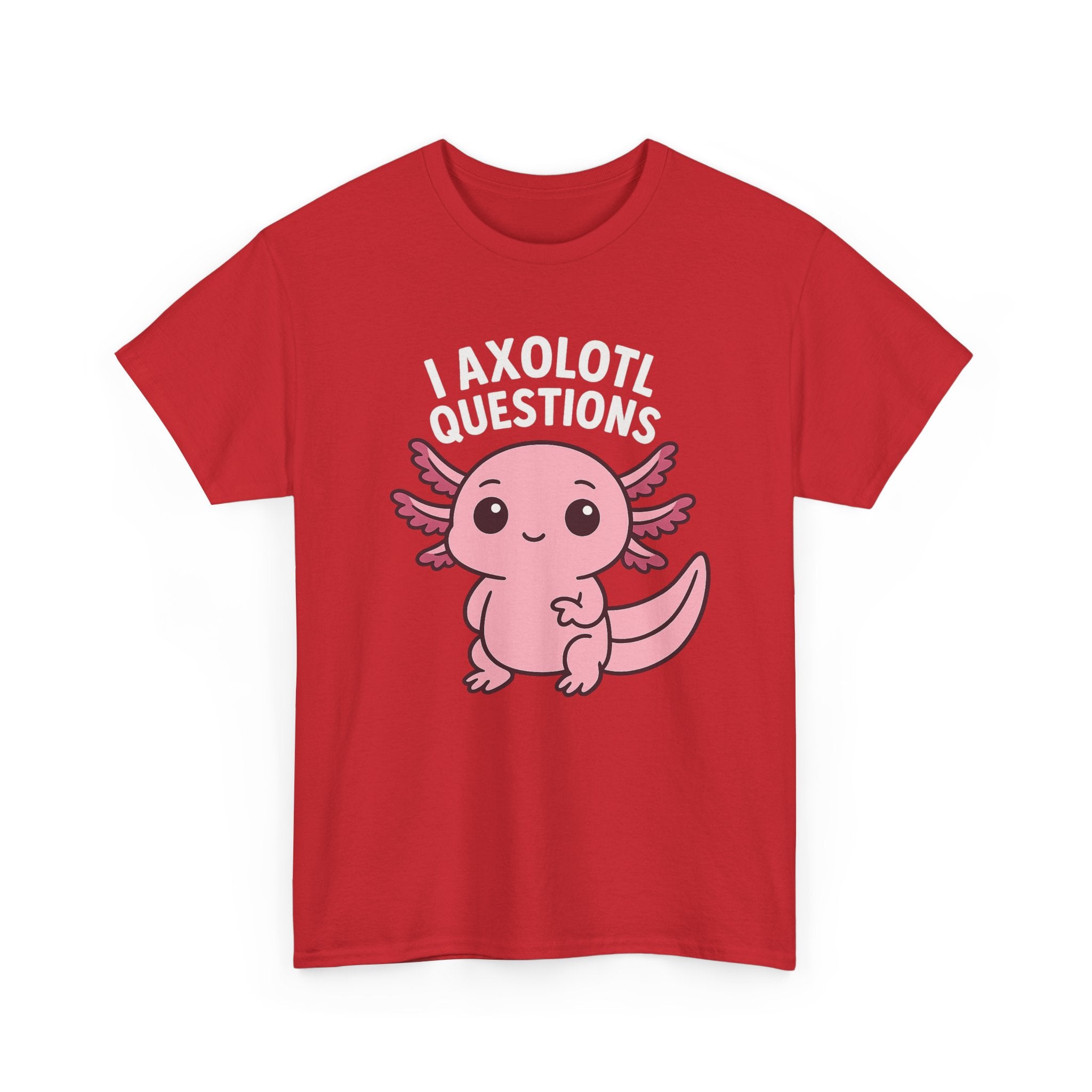 Axolotl Cute Tee — "I Axolotl Questions" Funny Pink Axolotl Graphic T-Shirt - Adult