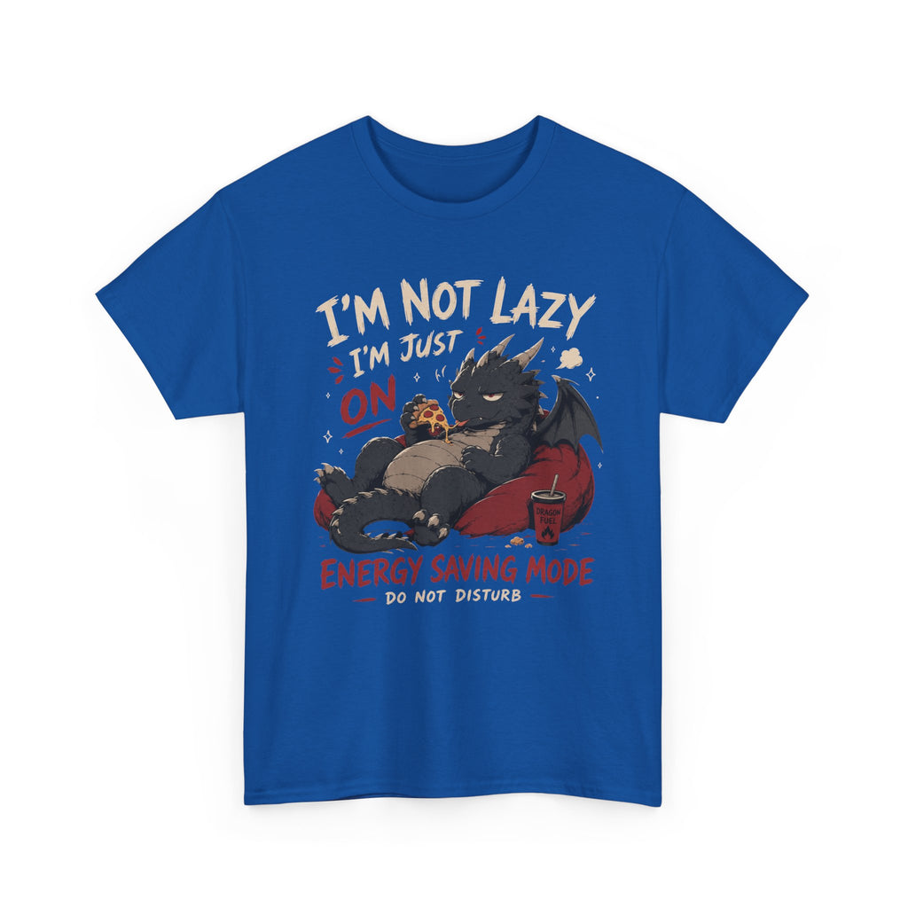 Lazy Dragon T-Shirt — "I'm Not Lazy, I'm Just On Energy Saving Mode" Graphic Tee - Adult
