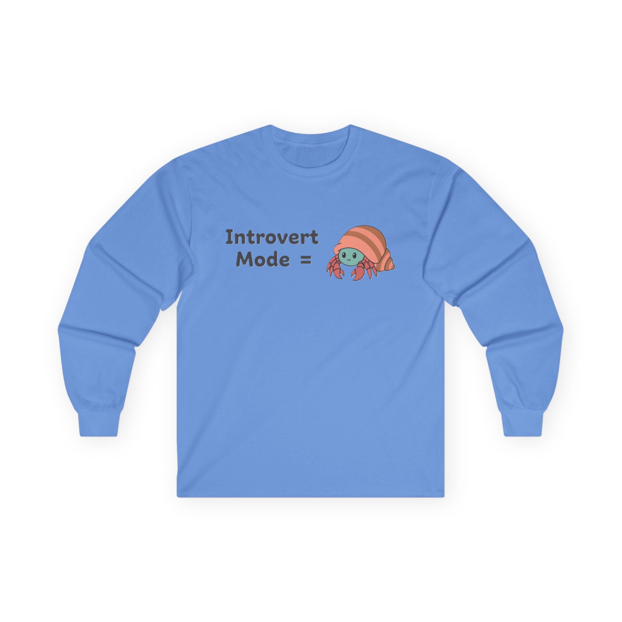 Introvert Mode Hermit Crab Long Sleeve Tee — Cute Hermit Crab Graphic - Adult