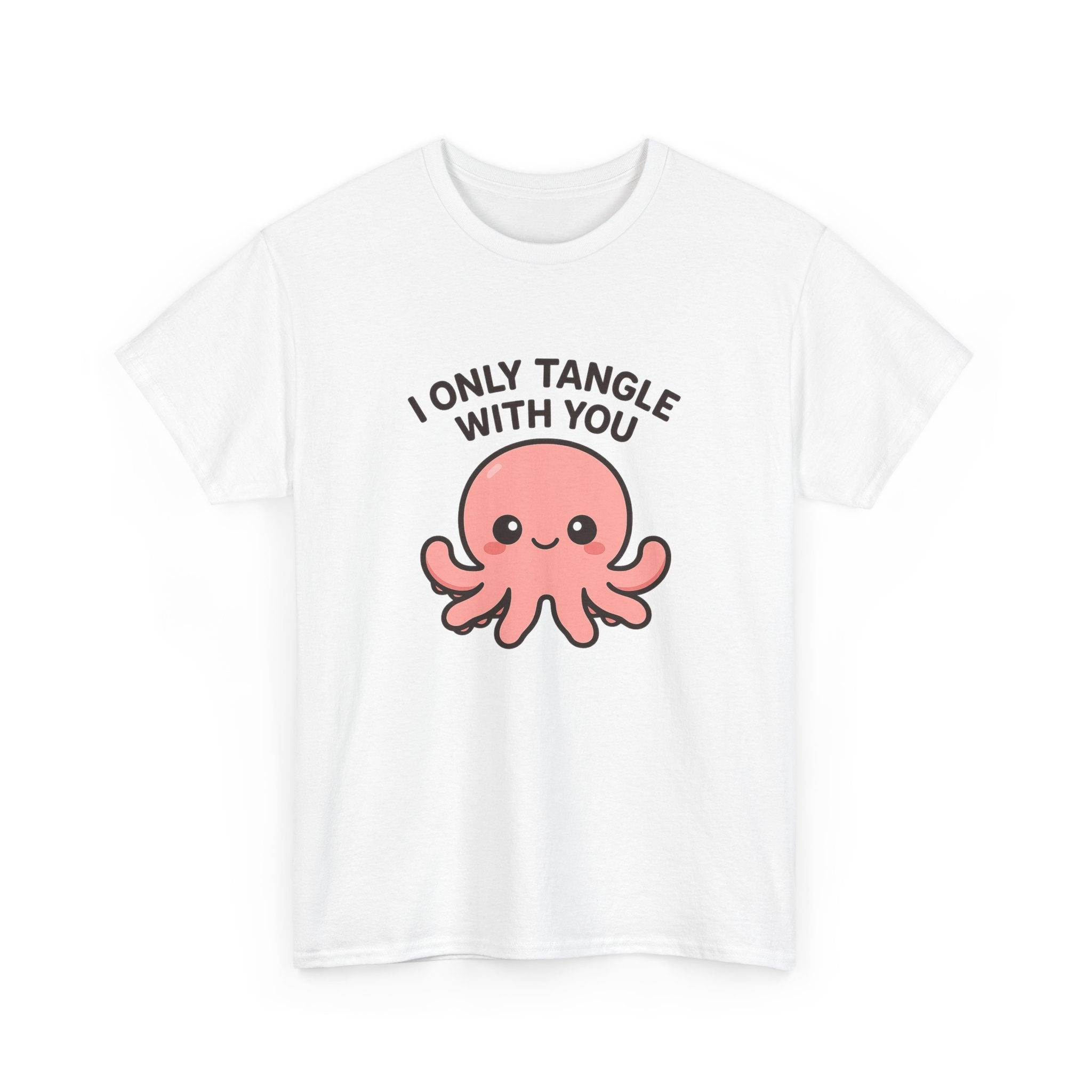 I Only Tangle With You Octopus T‑Shirt - Adult