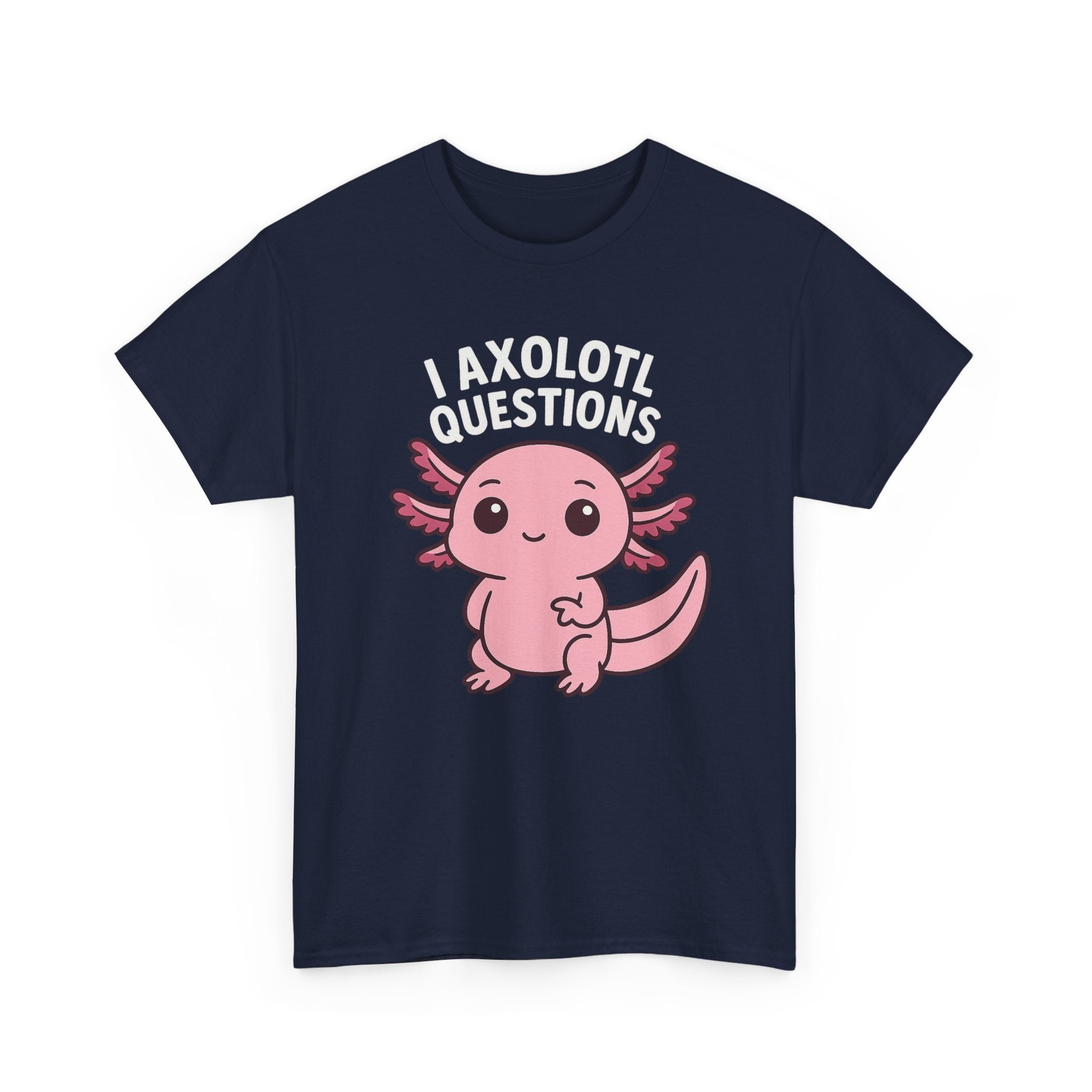 Axolotl Cute Tee — "I Axolotl Questions" Funny Pink Axolotl Graphic T-Shirt - Adult