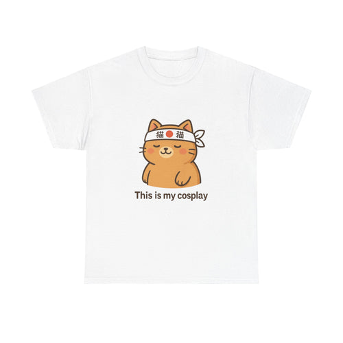 Cat Cosplay T‑Shirt — Cute Kawaii Cat Wearing Hachimaki "This is my cosplay" - Adult