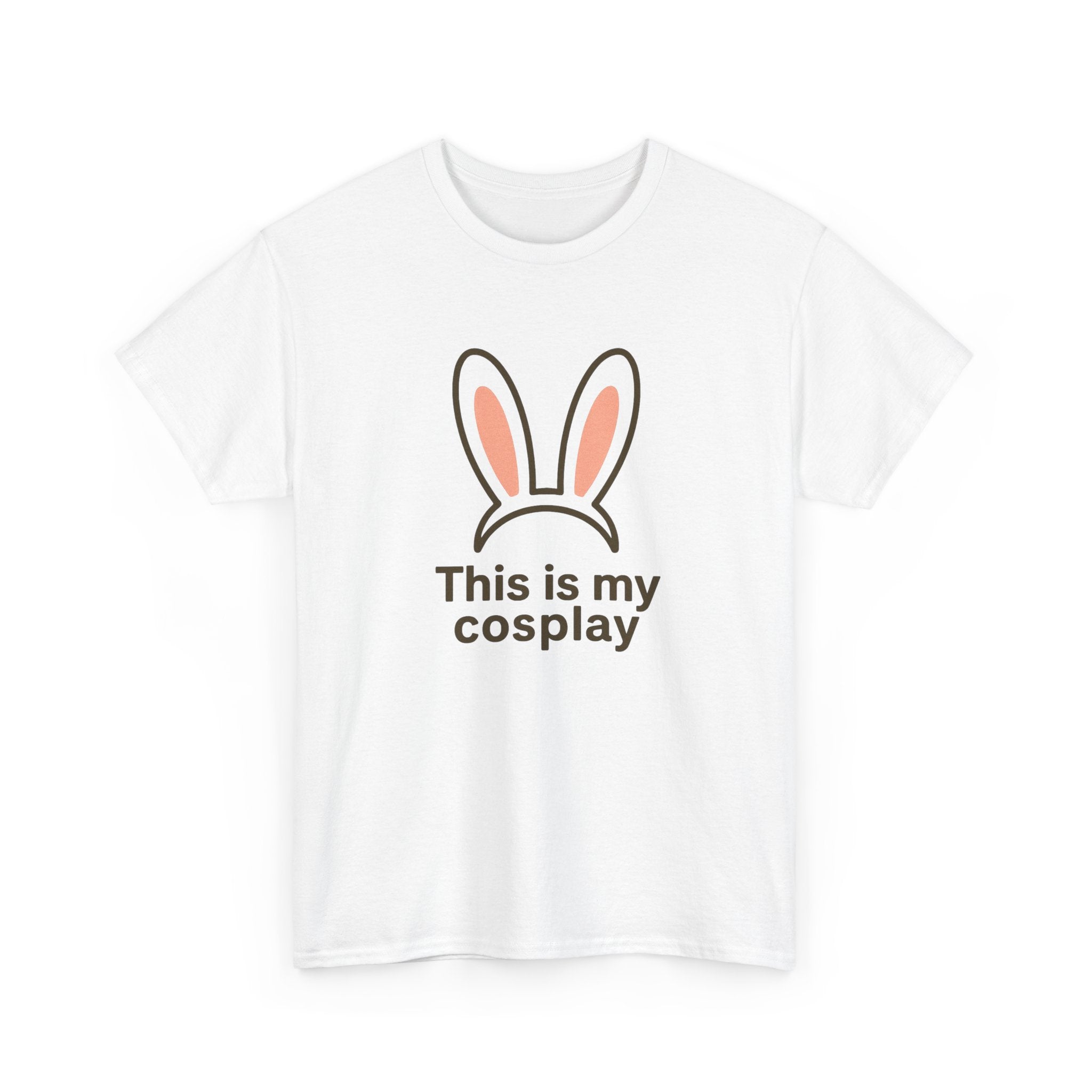 Bunny Ears 'This Is My Cosplay' T‑Shirt - Adult