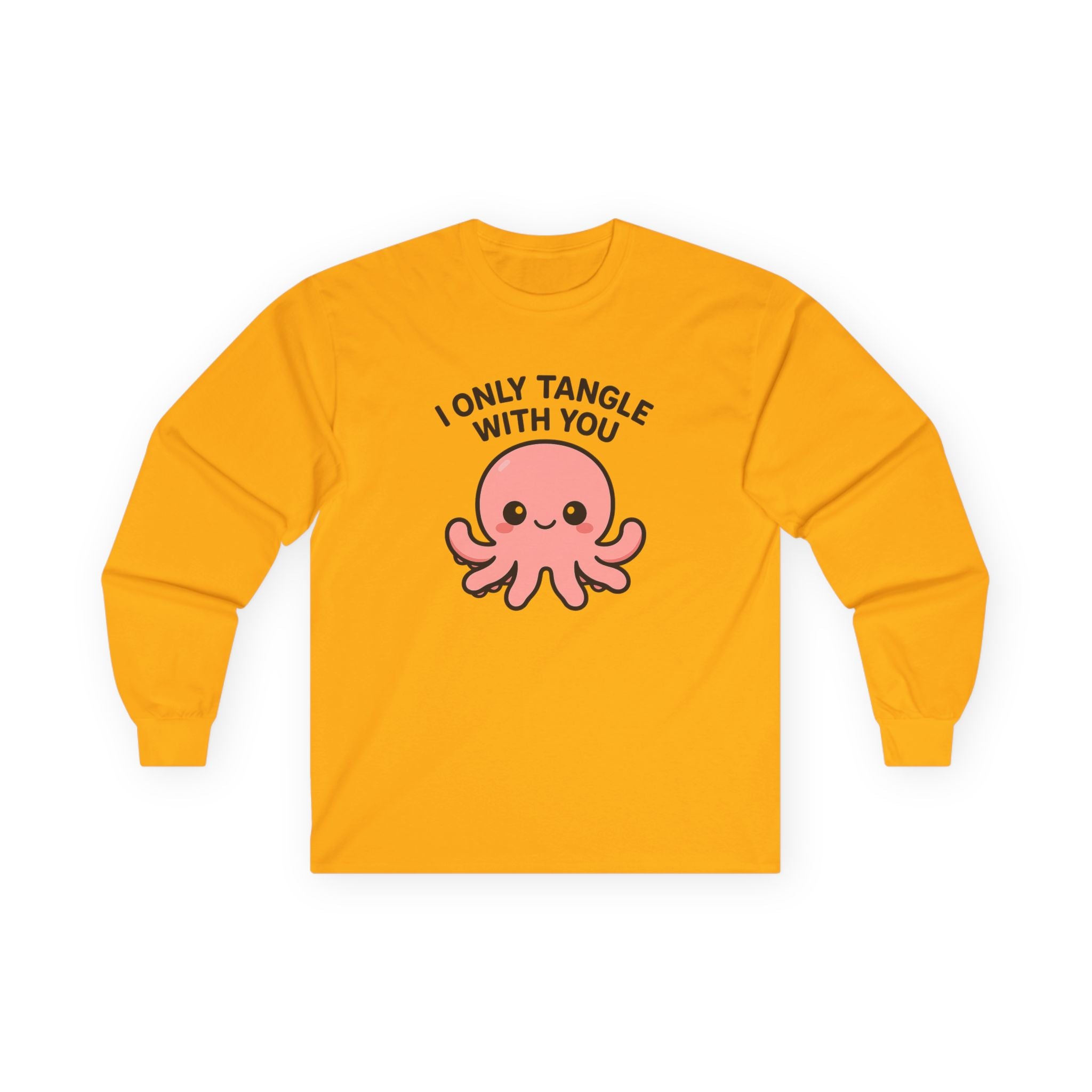 I Only Tangle With You Octopus Long Sleeve Tee — Cute Octopus Valentine's Shirt - Adult