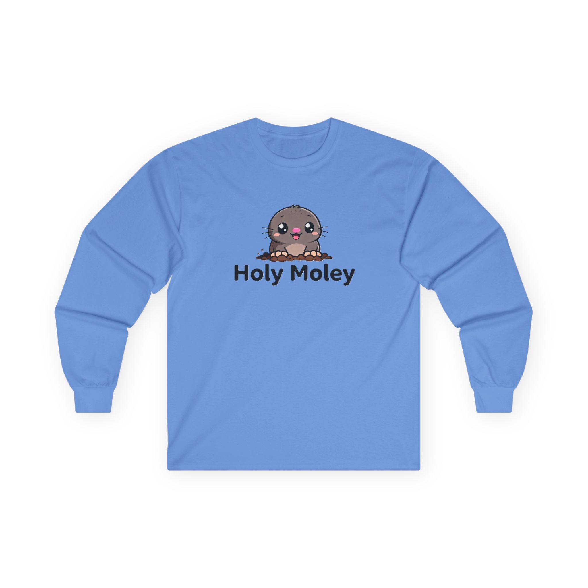 Holy Moley Cute Mole Long Sleeve Tee — Funny Animal Graphic Shirt - Adult