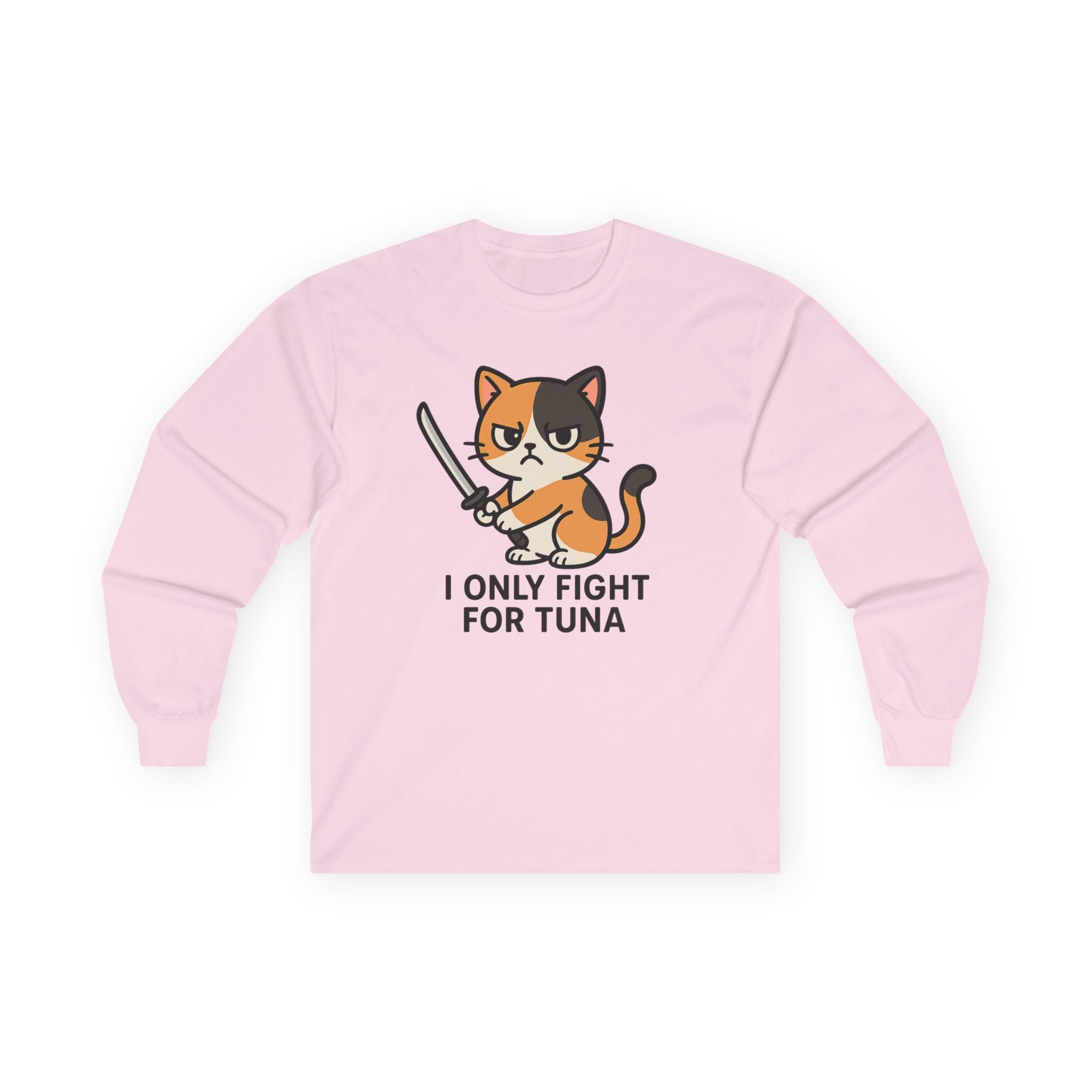 Cat Lover Long Sleeve Tee — "I Only Fight for Tuna" Cute Calico Cat Graphic - Adult