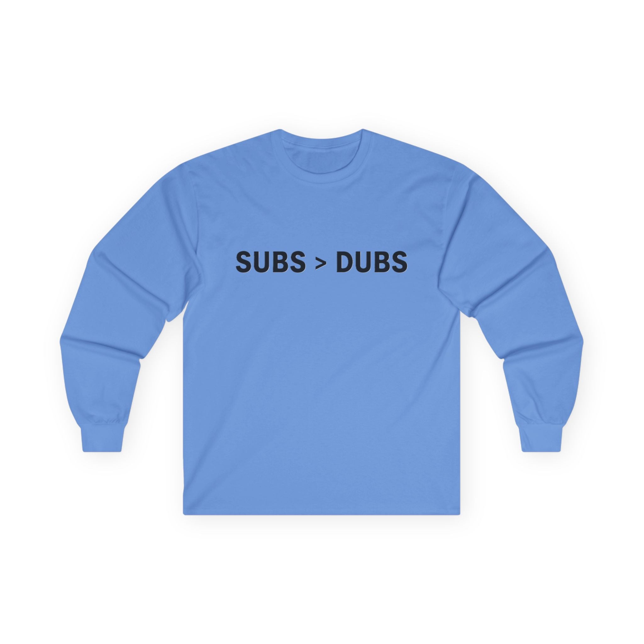 Long Sleeve Tee — "SUBS > DUBS" Minimalist Statement Shirt - Adult