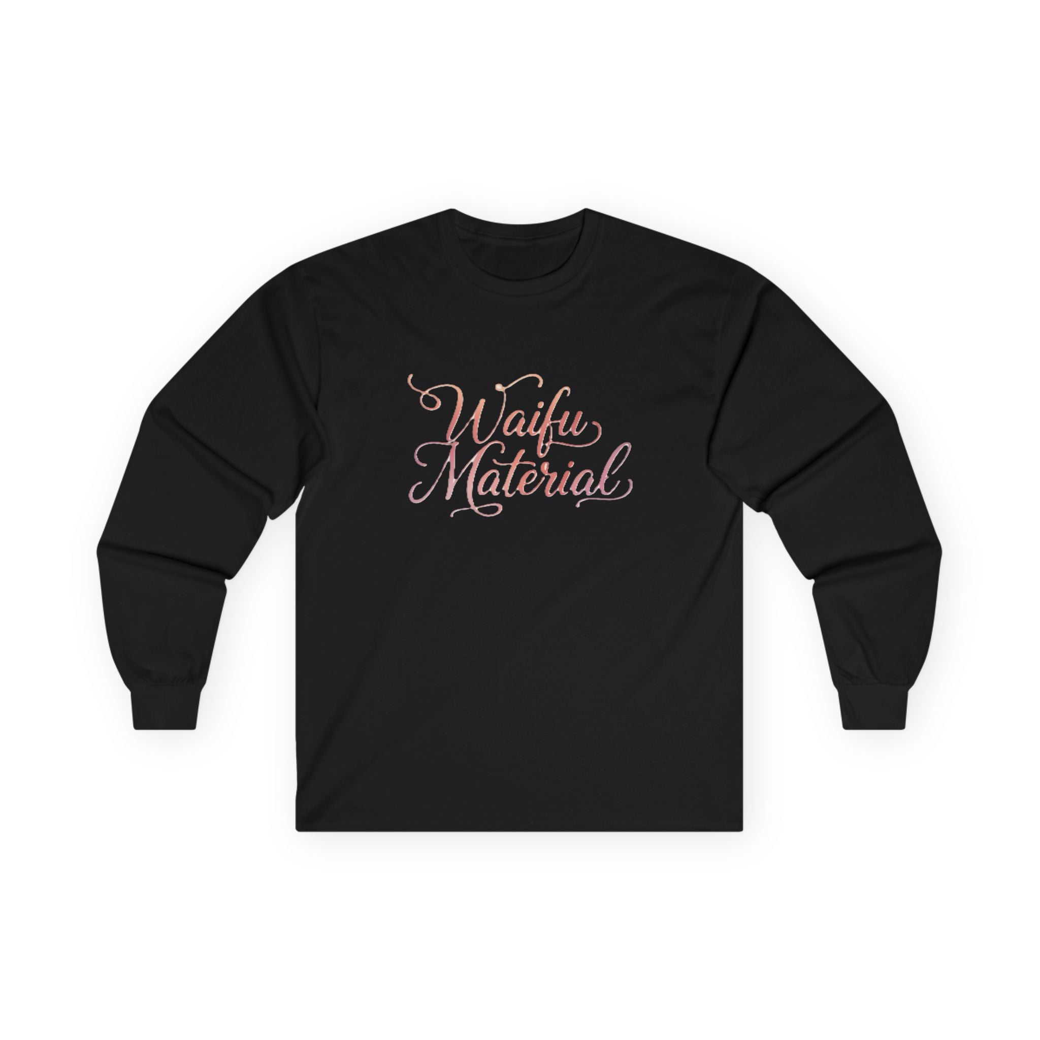Long Sleeve Tee — "Waifu Material" Script Design - Adult