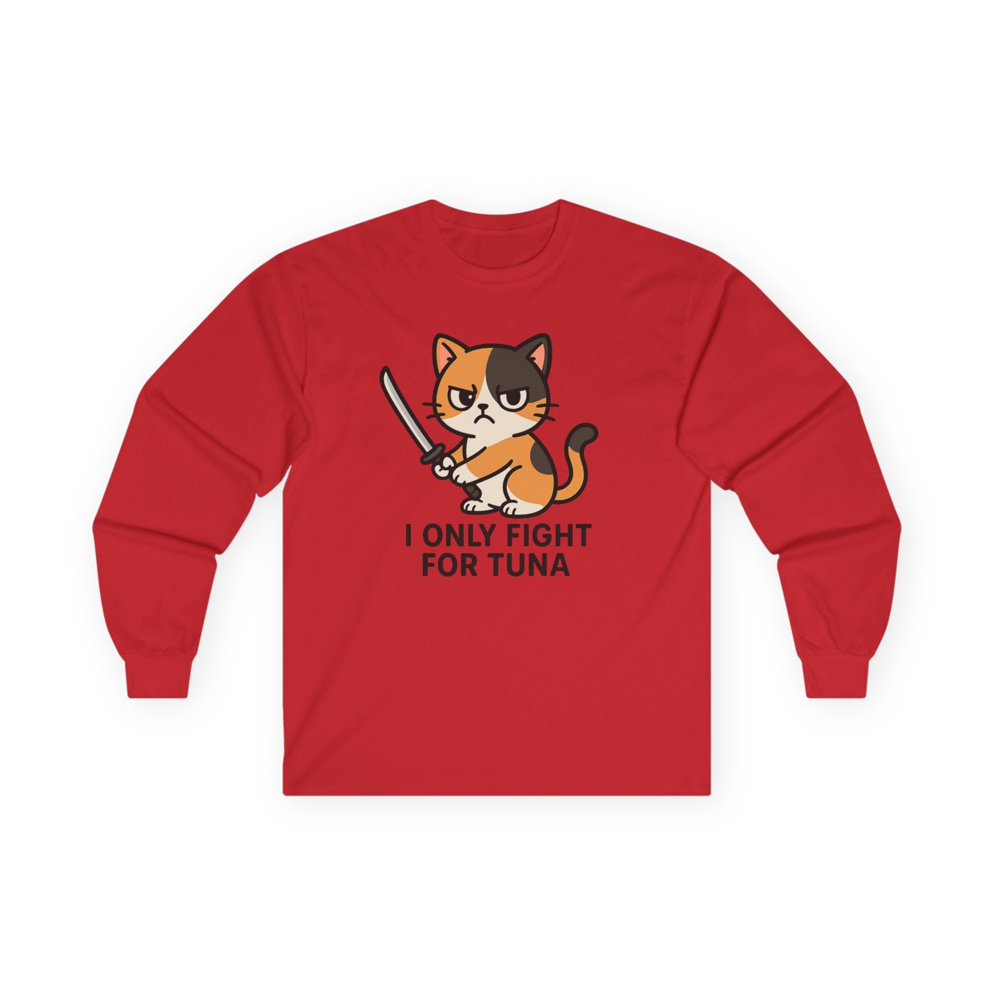 Cat Lover Long Sleeve Tee — "I Only Fight for Tuna" Cute Calico Cat Graphic - Adult
