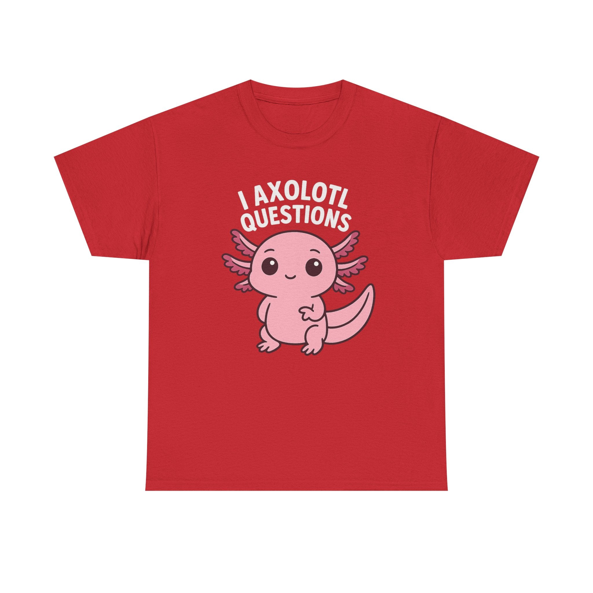 Axolotl Cute Tee — "I Axolotl Questions" Funny Pink Axolotl Graphic T-Shirt - Adult