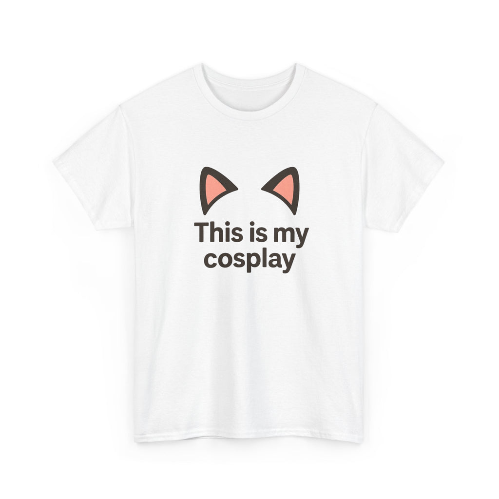 Cat Ear 'This Is My Cosplay' T-Shirt - Adult