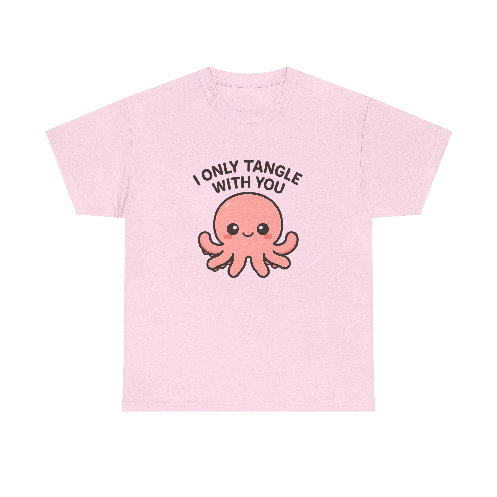 I Only Tangle With You Octopus T‑Shirt - Adult