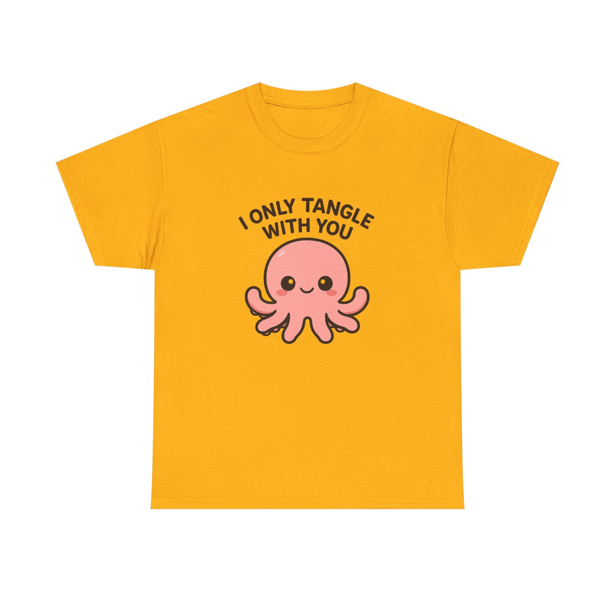 I Only Tangle With You Octopus T‑Shirt - Adult