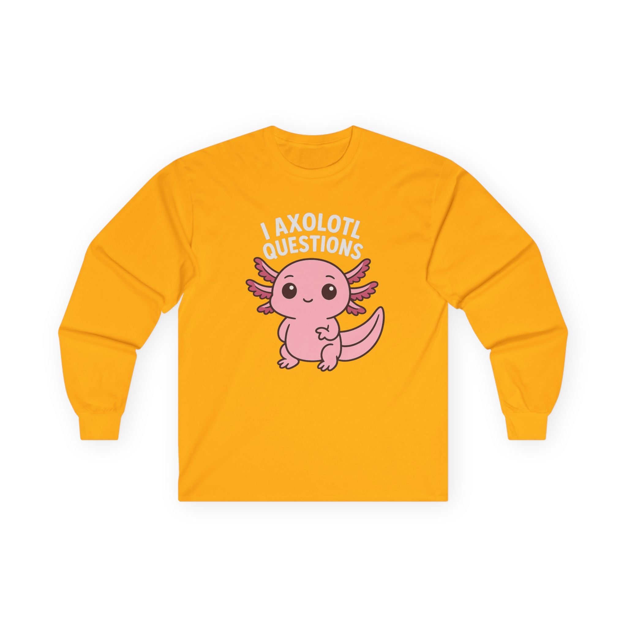 Cute Pink Axolotl Long Sleeve Tee — "I Axolotl Questions" Graphic Salamander Shirt - Adult