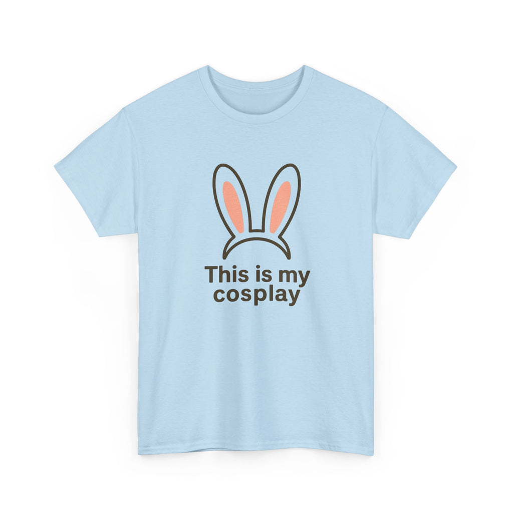 Bunny Ears 'This Is My Cosplay' T‑Shirt - Adult