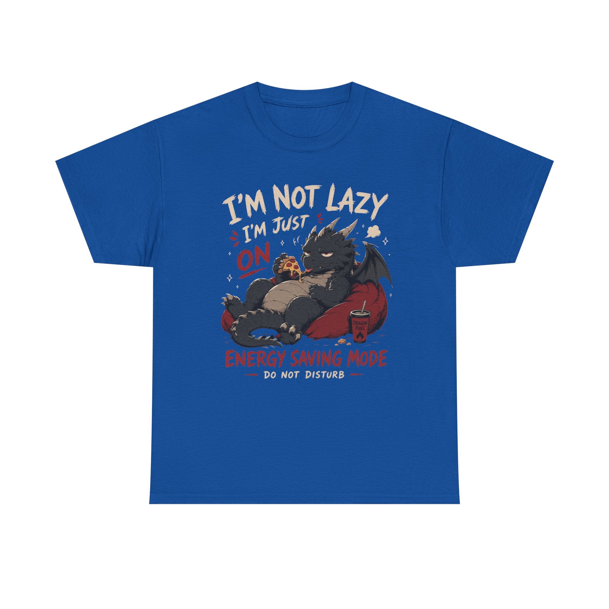 Lazy Dragon T-Shirt — "I'm Not Lazy, I'm Just On Energy Saving Mode" Graphic Tee - Adult