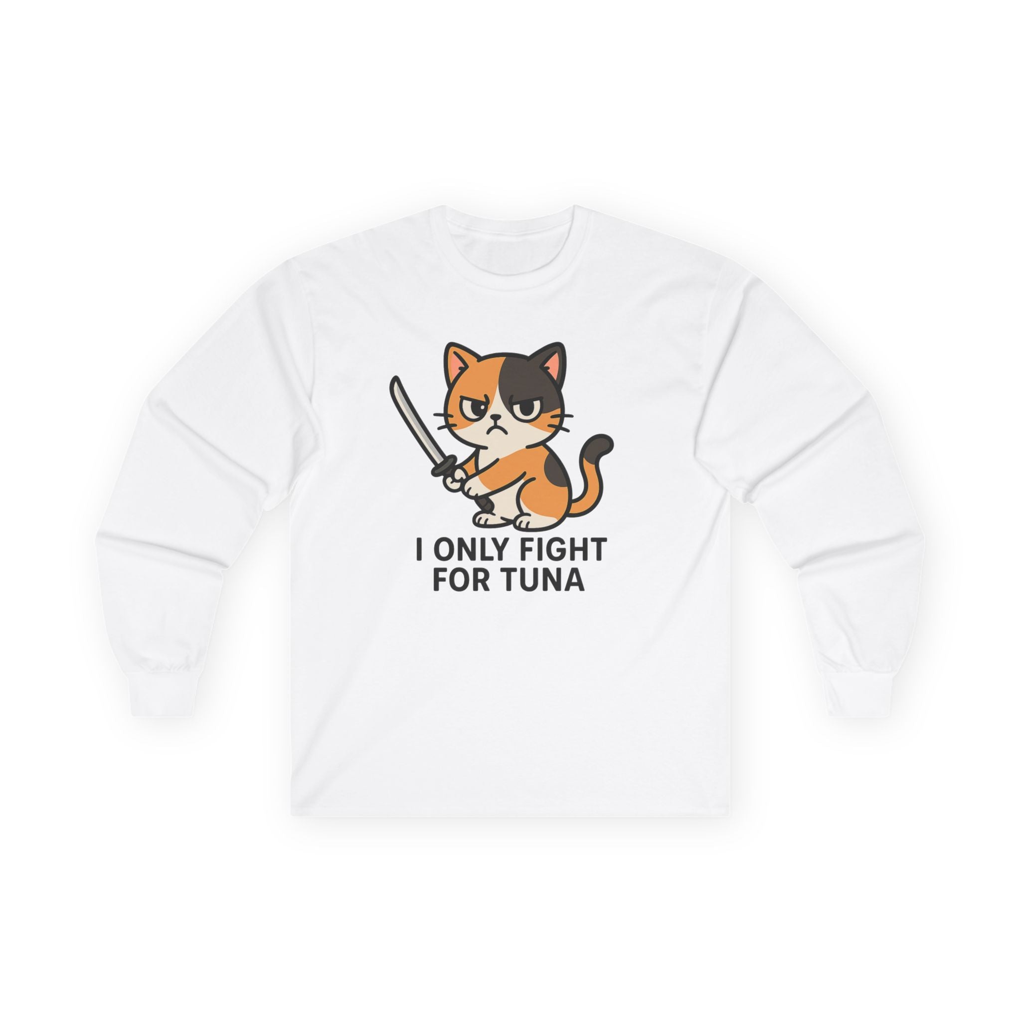 Cat Lover Long Sleeve Tee — "I Only Fight for Tuna" Cute Calico Cat Graphic - Adult