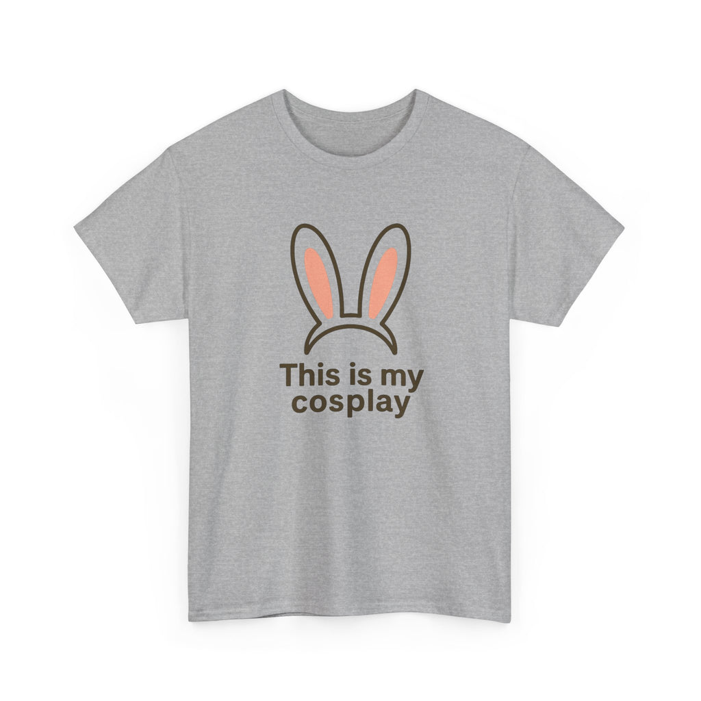 Bunny Ears 'This Is My Cosplay' T‑Shirt - Adult