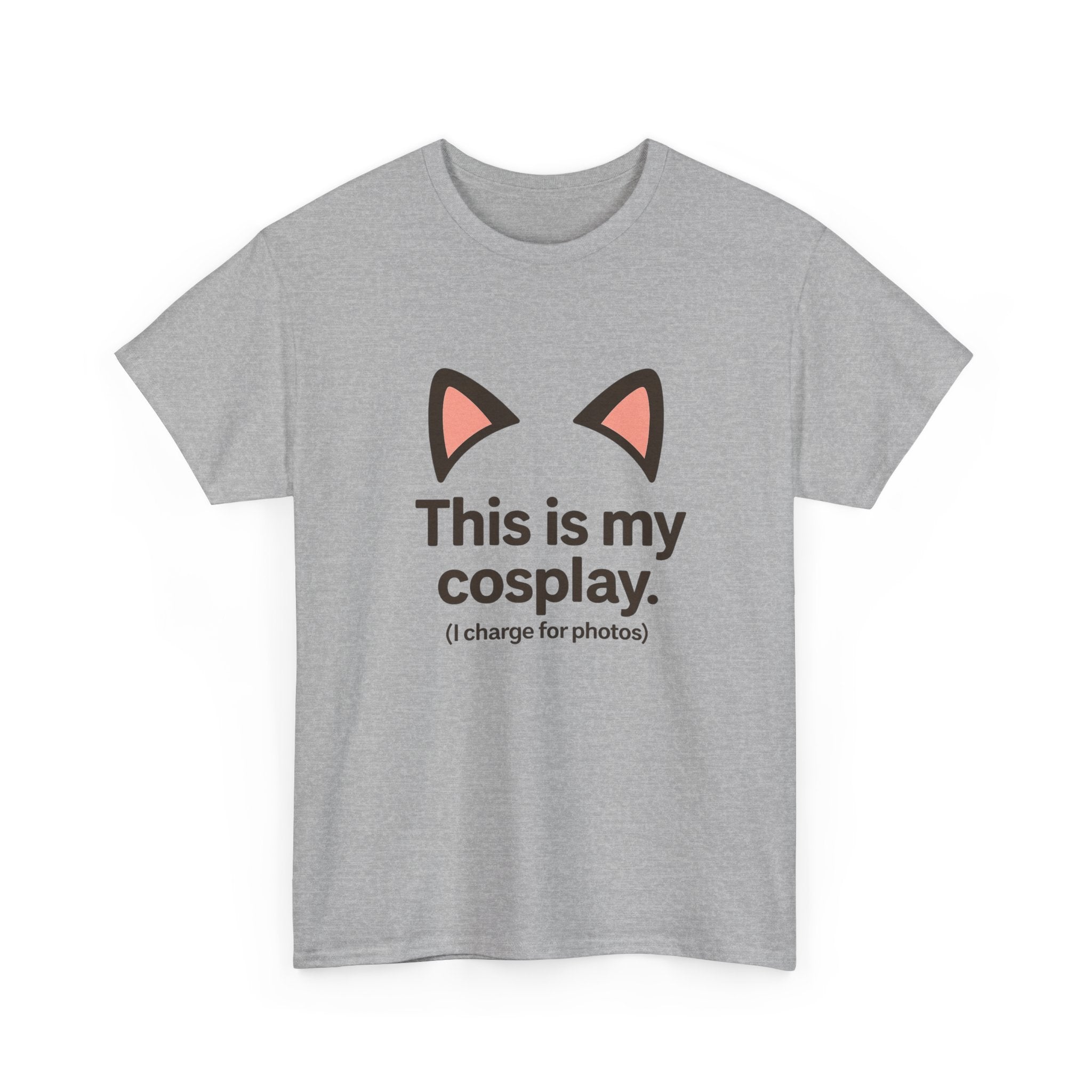 This Is My Cosplay T-Shirt — Cute Cat Ears Graphic Tee (I charge for photos) - Adult