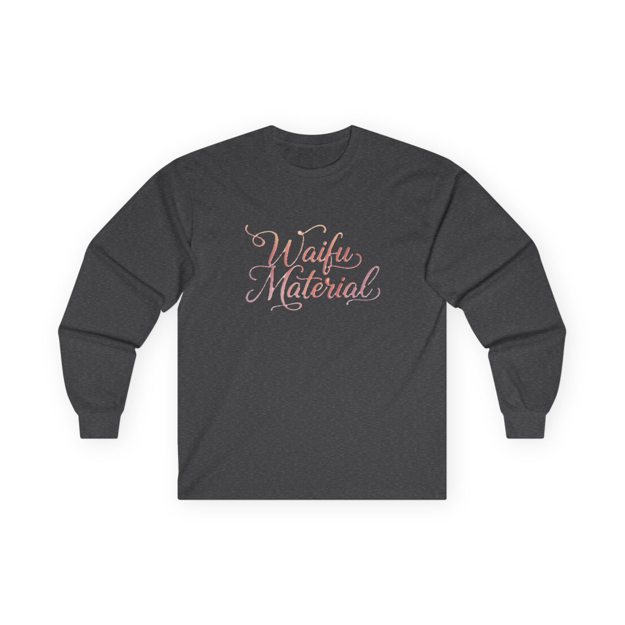 Long Sleeve Tee — "Waifu Material" Script Design - Adult