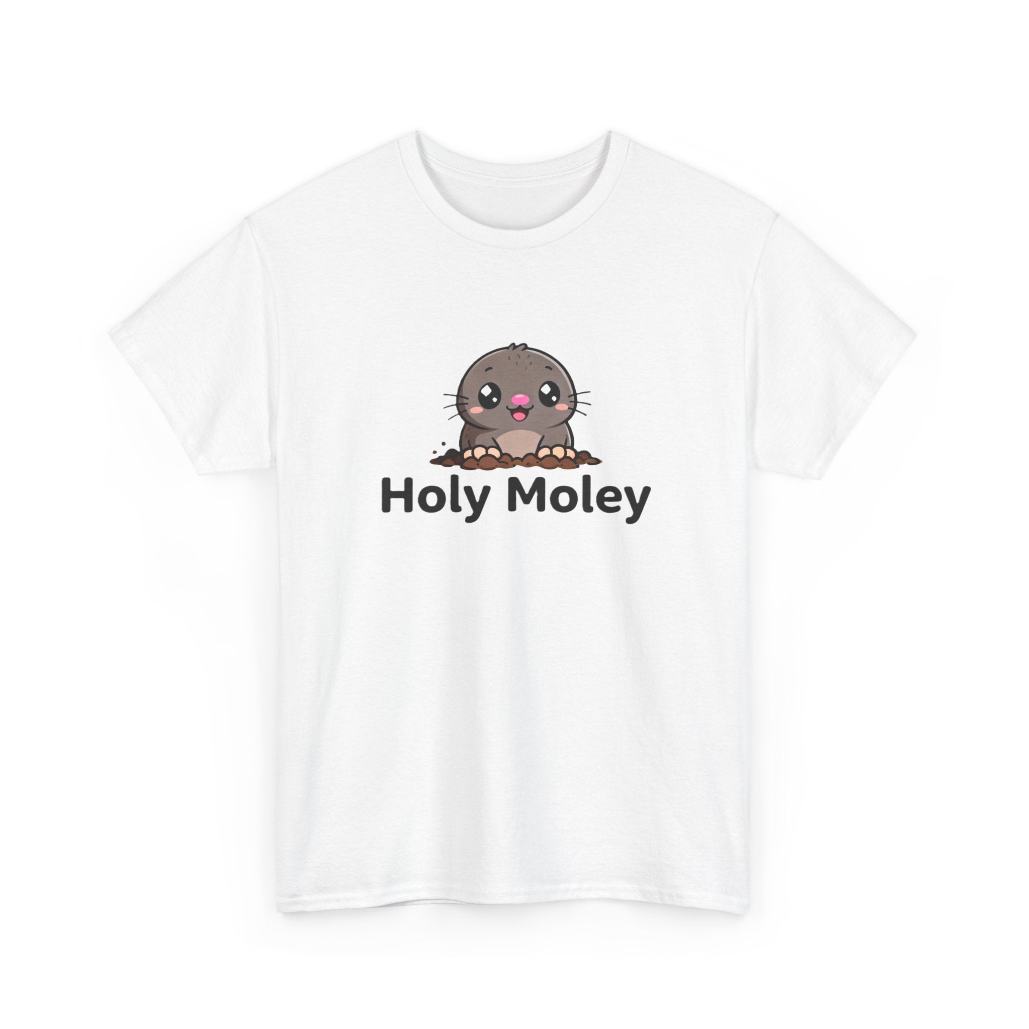 Holy Moley Mole T-Shirt — Cute Cartoon Mole Tee with 'Holy Moley' Text - Adult