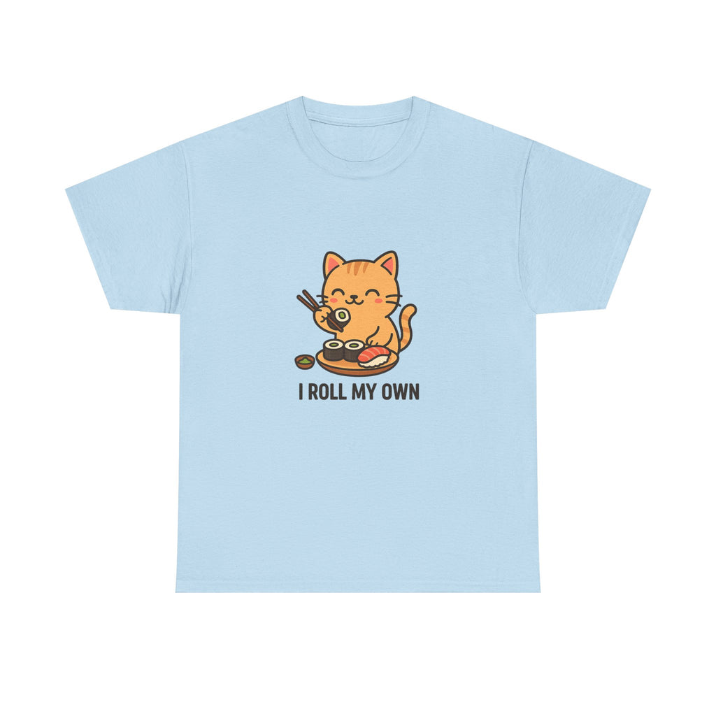 Cat Sushi T-Shirt — Cute 'I Roll My Own' Kawaii Sushi Cat Tee - Adult