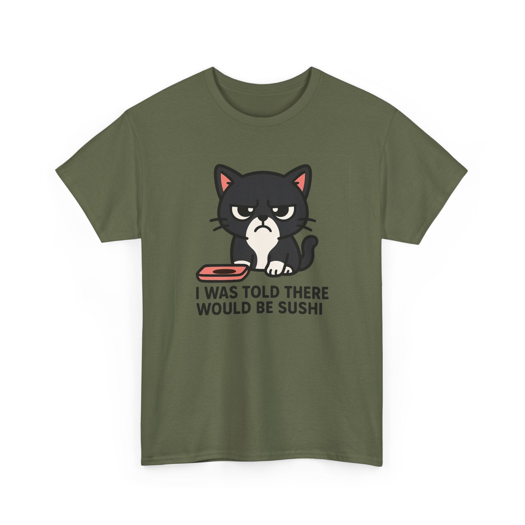 Cat Sushi T-Shirt — "I Was Told There Would Be Sushi" Funny Graphic Tee - Adult