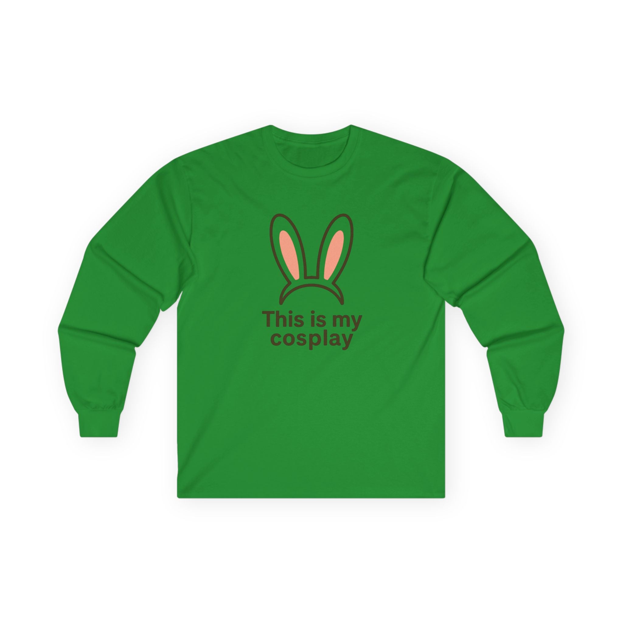 Long Sleeve Tee — "This is my cosplay" Bunny Ears Graphic - Adult