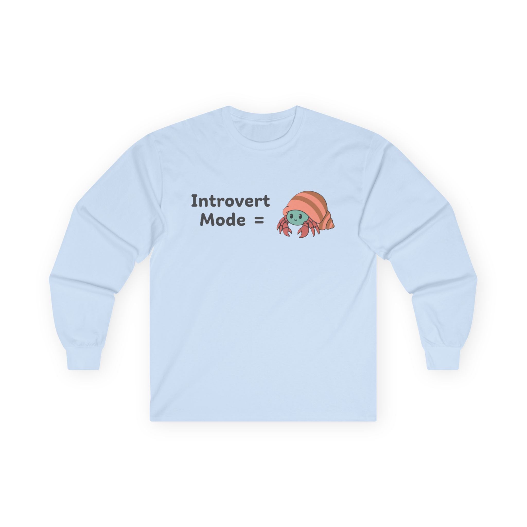 Introvert Mode Hermit Crab Long Sleeve Tee — Cute Hermit Crab Graphic - Adult