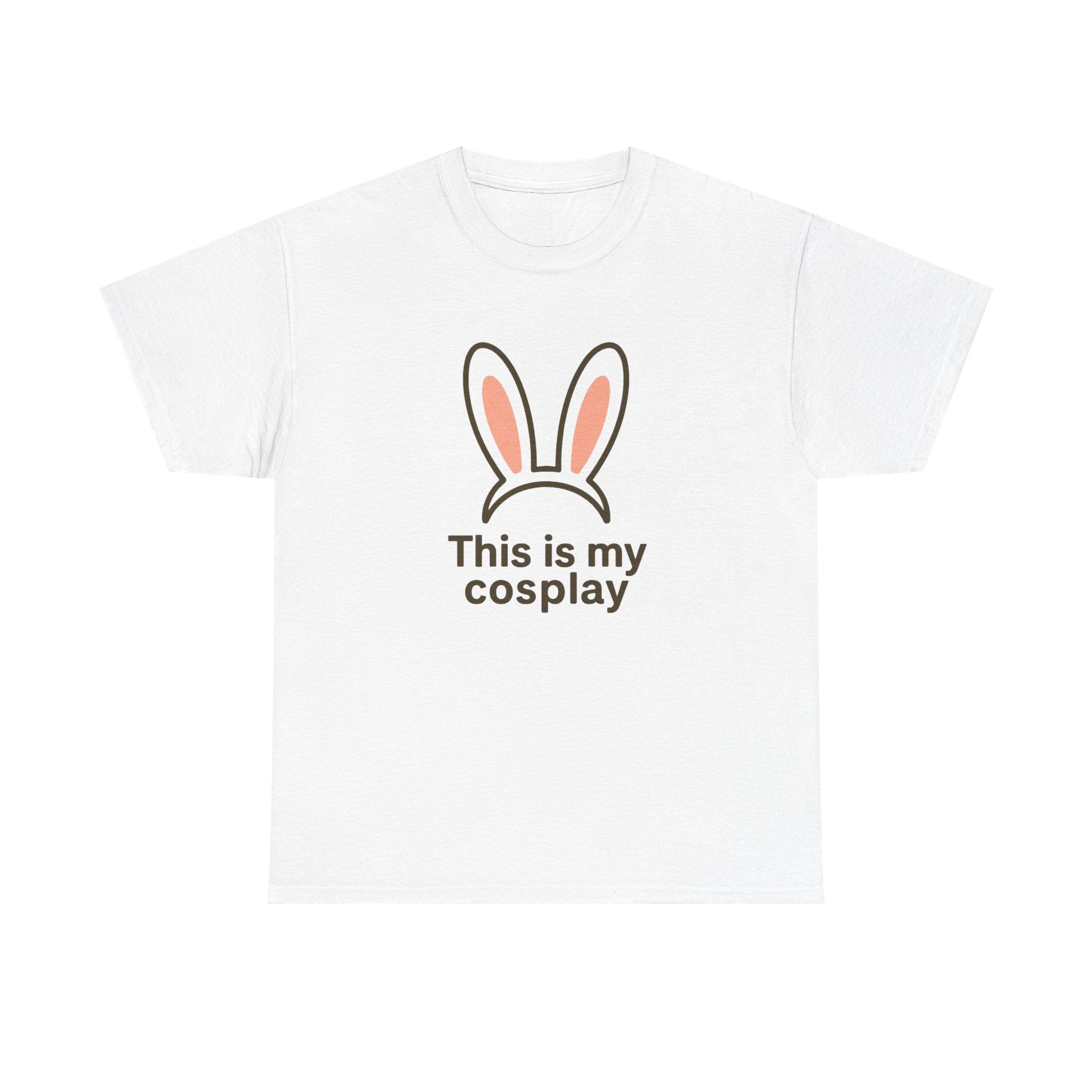 Bunny Ears 'This Is My Cosplay' T‑Shirt - Adult