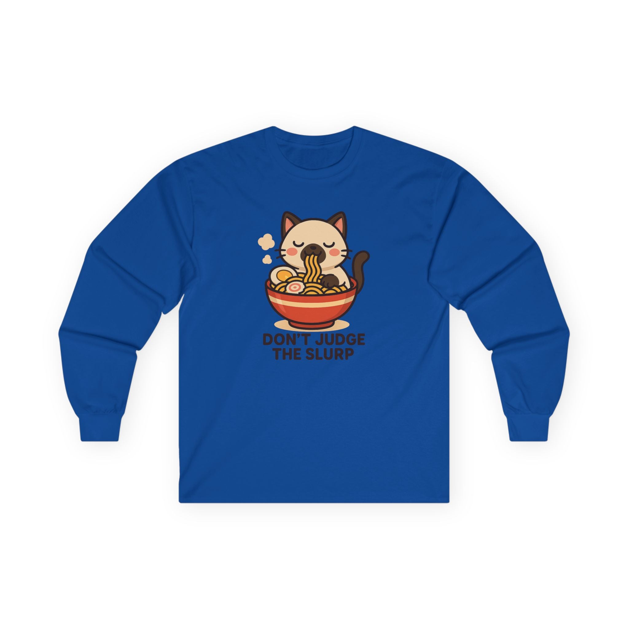 Ramen Cat Long Sleeve Tee — "Don't Judge the Slurp" Cute Anime Noodle Shirt - Adult