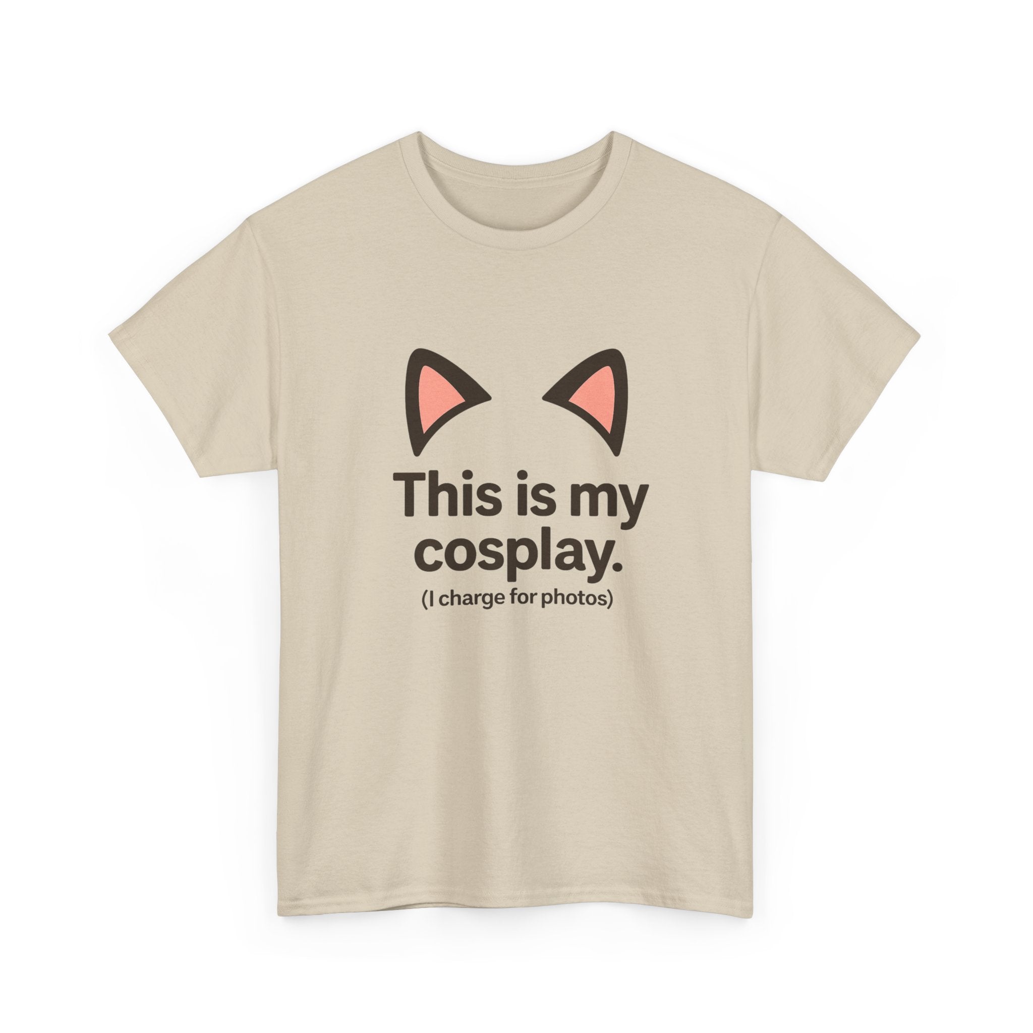 This Is My Cosplay T-Shirt — Cute Cat Ears Graphic Tee (I charge for photos) - Adult