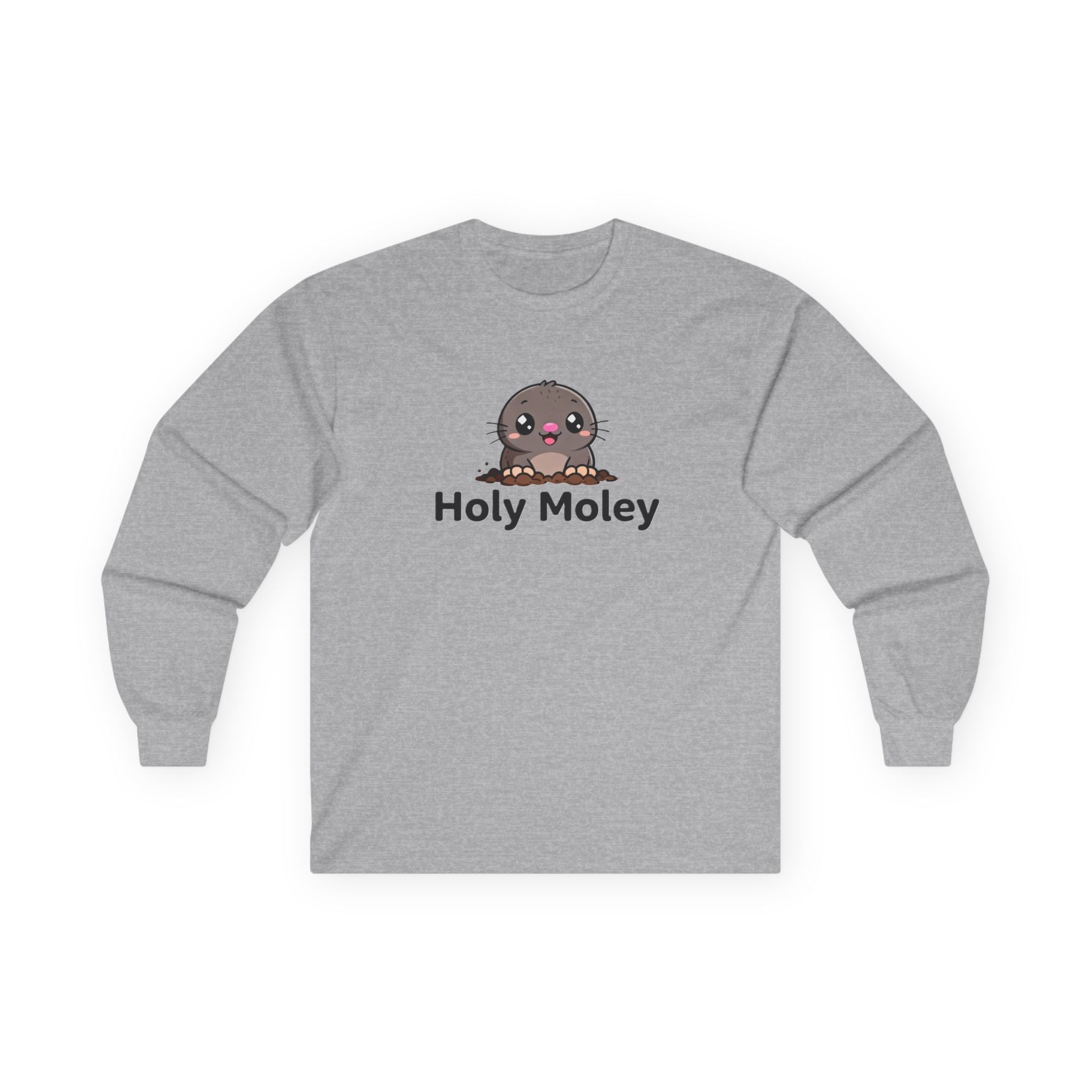 Holy Moley Cute Mole Long Sleeve Tee — Funny Animal Graphic Shirt - Adult