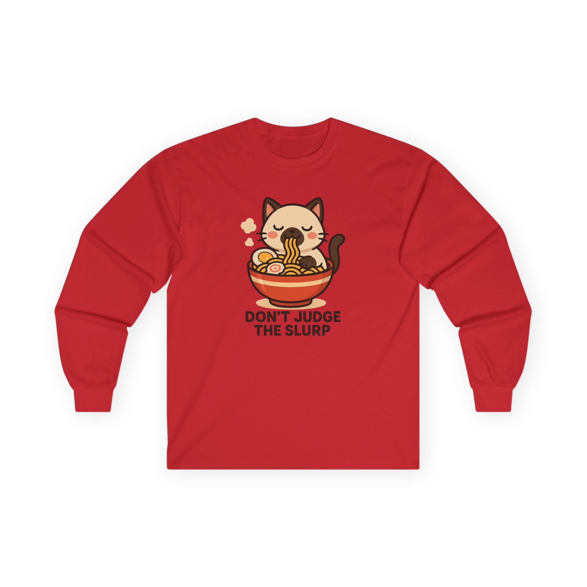 Ramen Cat Long Sleeve Tee — "Don't Judge the Slurp" Cute Anime Noodle Shirt - Adult