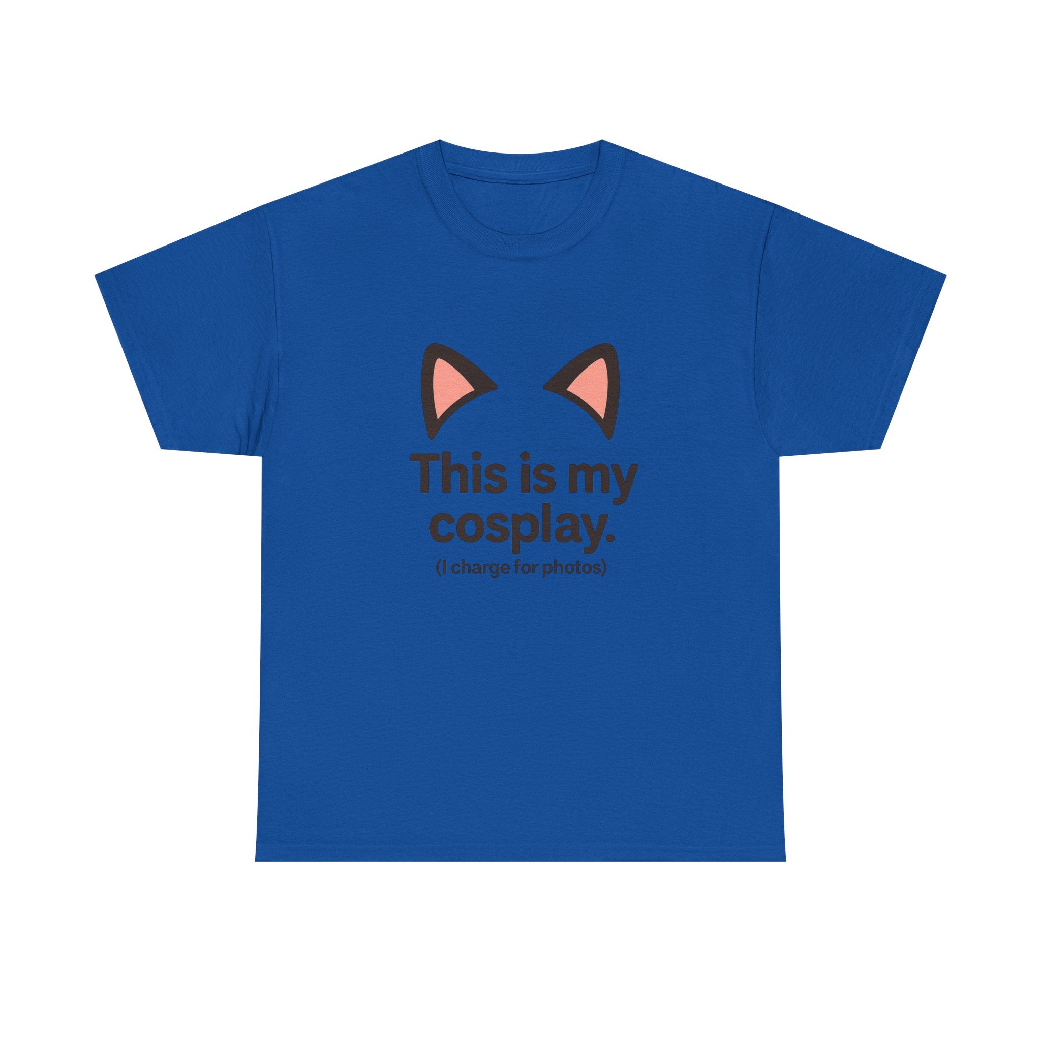 This Is My Cosplay T-Shirt — Cute Cat Ears Graphic Tee (I charge for photos) - Adult