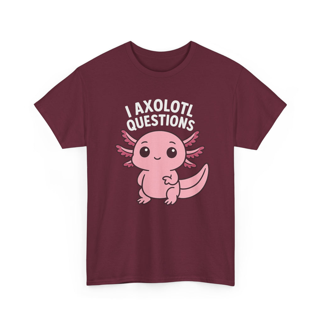 Axolotl Cute Tee — "I Axolotl Questions" Funny Pink Axolotl Graphic T-Shirt - Adult