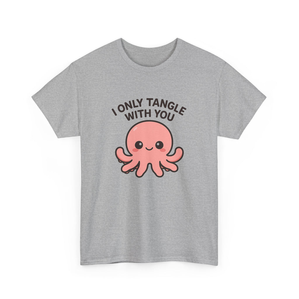 I Only Tangle With You Octopus T‑Shirt - Adult