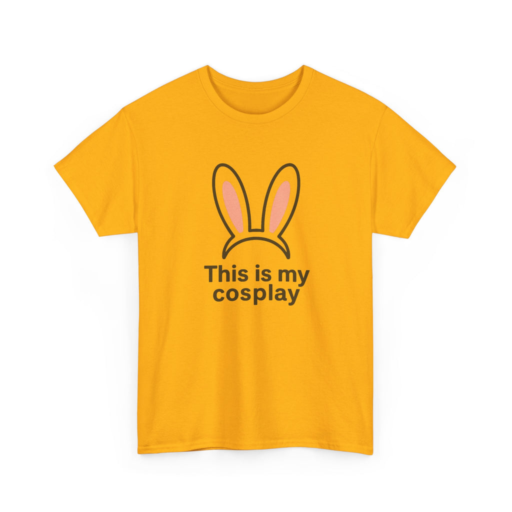 Bunny Ears 'This Is My Cosplay' T‑Shirt - Adult