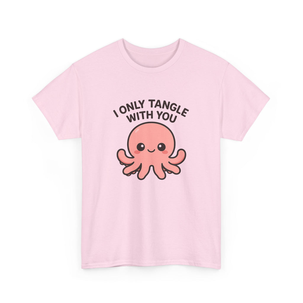 I Only Tangle With You Octopus T‑Shirt - Adult