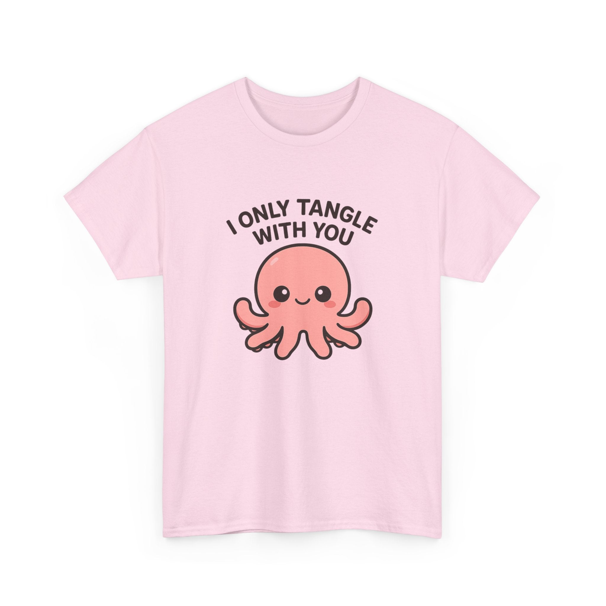 I Only Tangle With You Octopus T‑Shirt - Adult