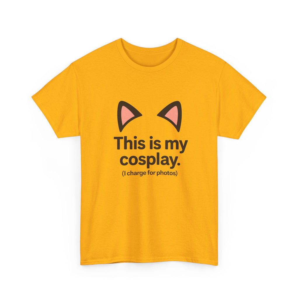 This Is My Cosplay T-Shirt — Cute Cat Ears Graphic Tee (I charge for photos) - Adult