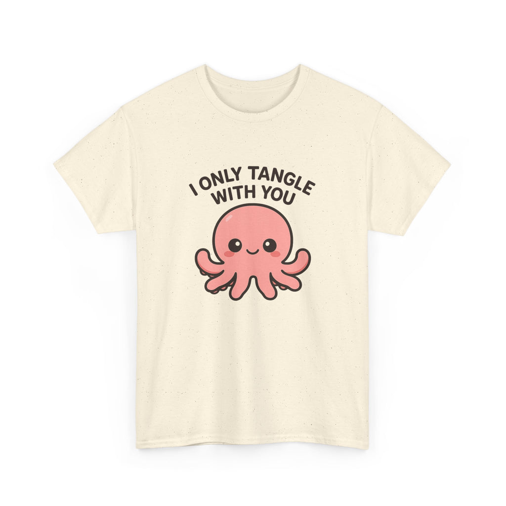 I Only Tangle With You Octopus T‑Shirt - Adult