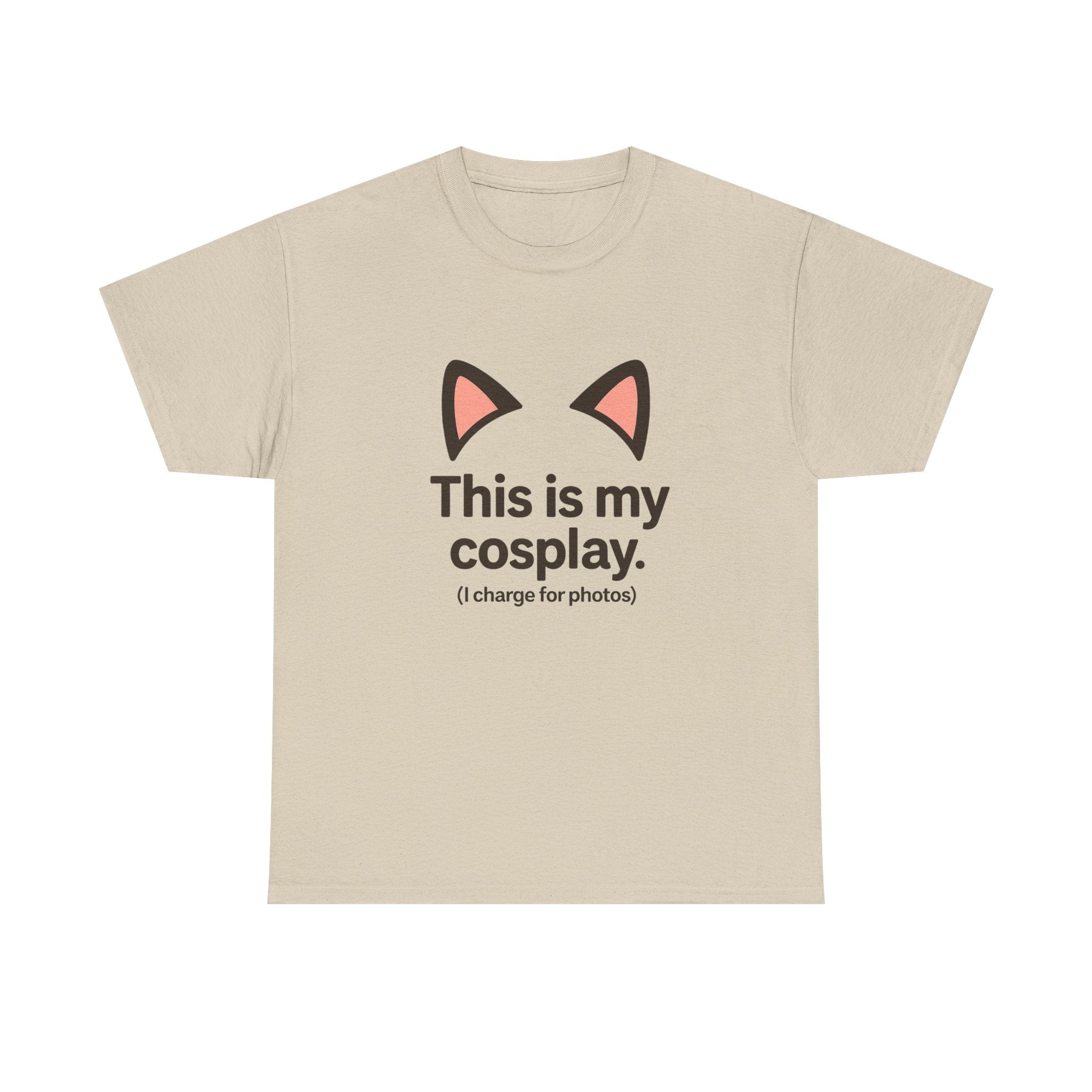 This Is My Cosplay T-Shirt — Cute Cat Ears Graphic Tee (I charge for photos) - Adult