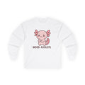 Mood: Axolotl Long Sleeve Tee — Cute Kawaii Axolotl Salamander Shirt - Adult