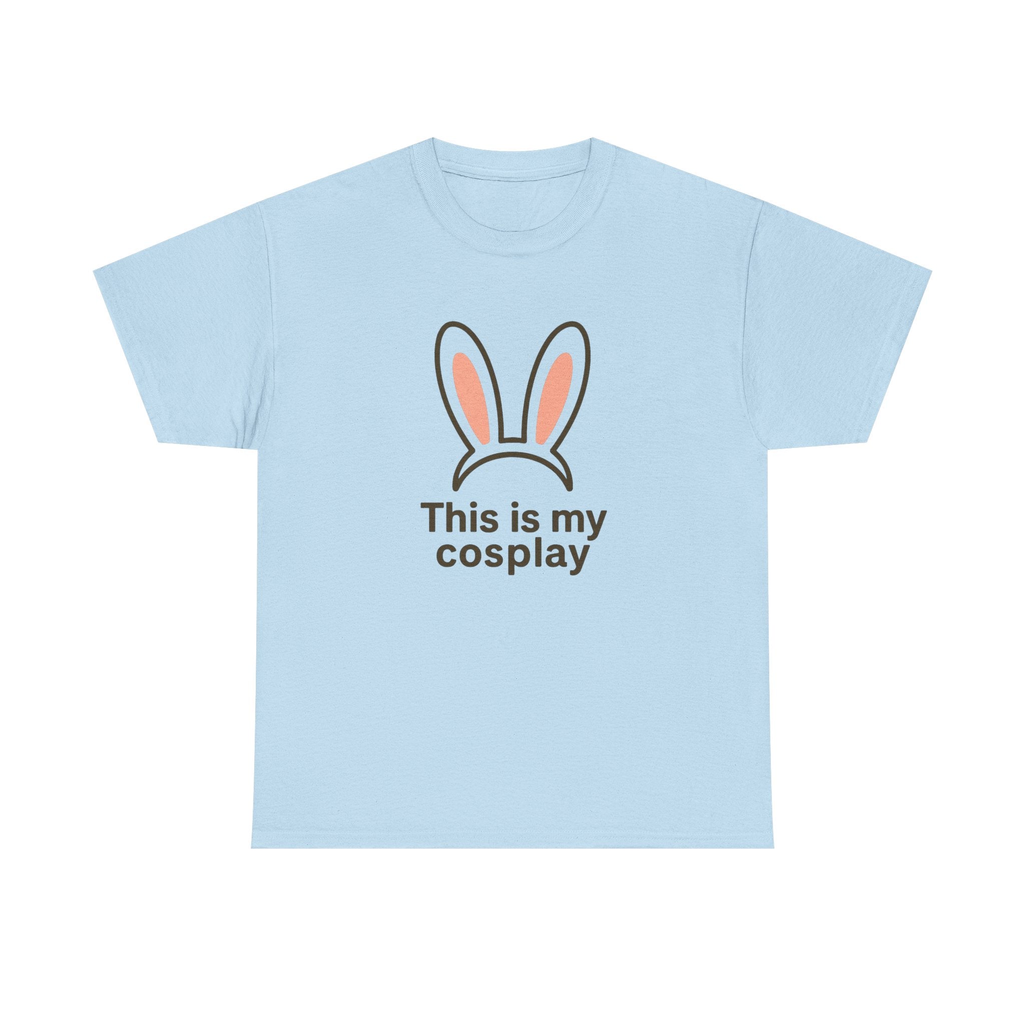 Bunny Ears 'This Is My Cosplay' T‑Shirt - Adult
